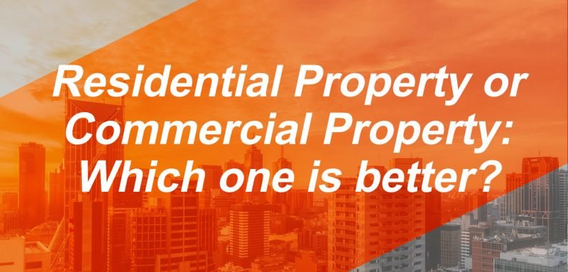 what-is-better-commercial-property-or-residential-property